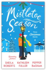 Mistletoe Season - Three Christmas Stories - CMS